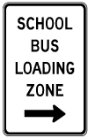 School bus loading zone sign